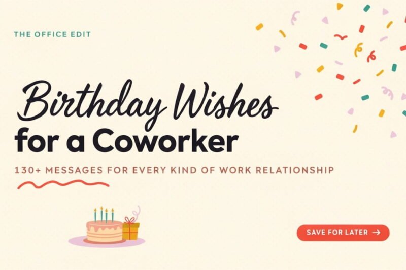Birthday Wishes for a Coworker: 130+ Messages for Every Kind of Work Relationship