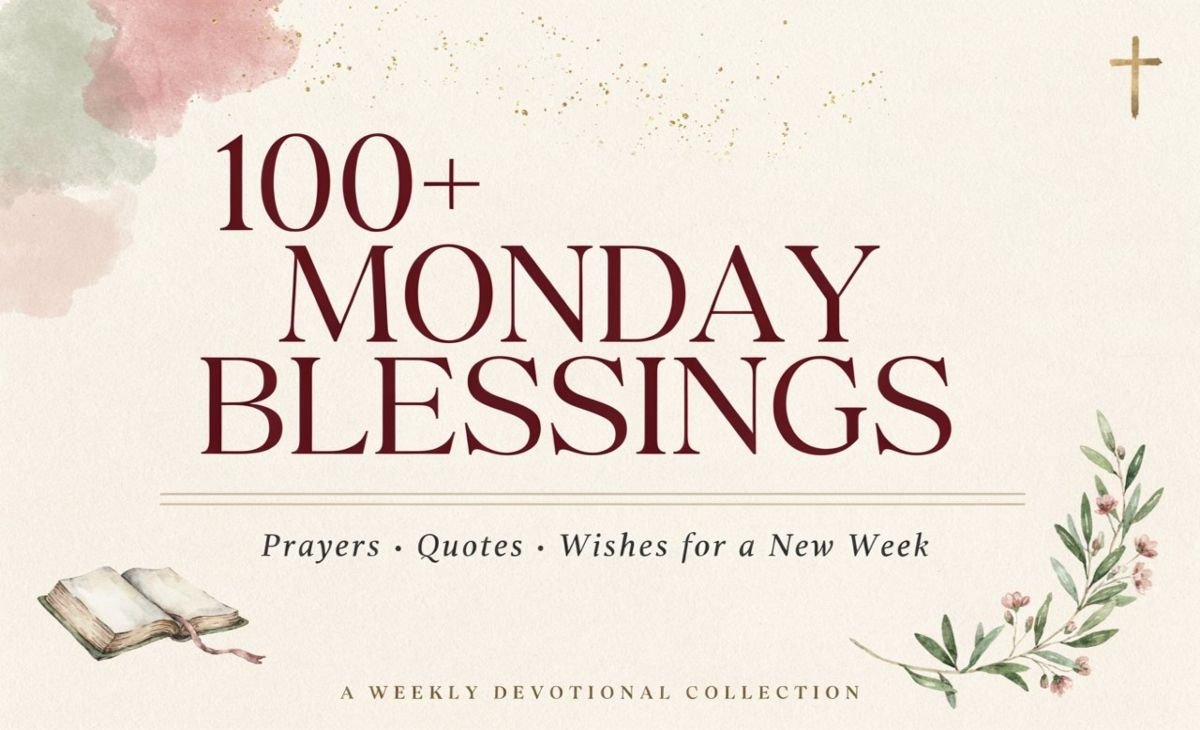 Monday Blessings