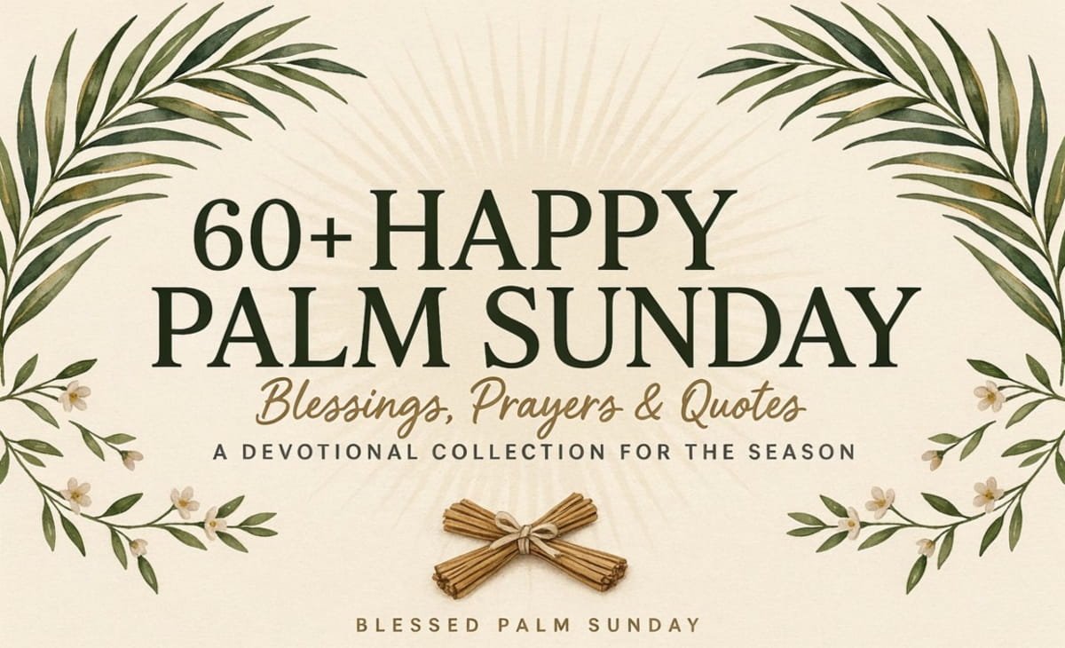 Happy Palm Sunday Blessings