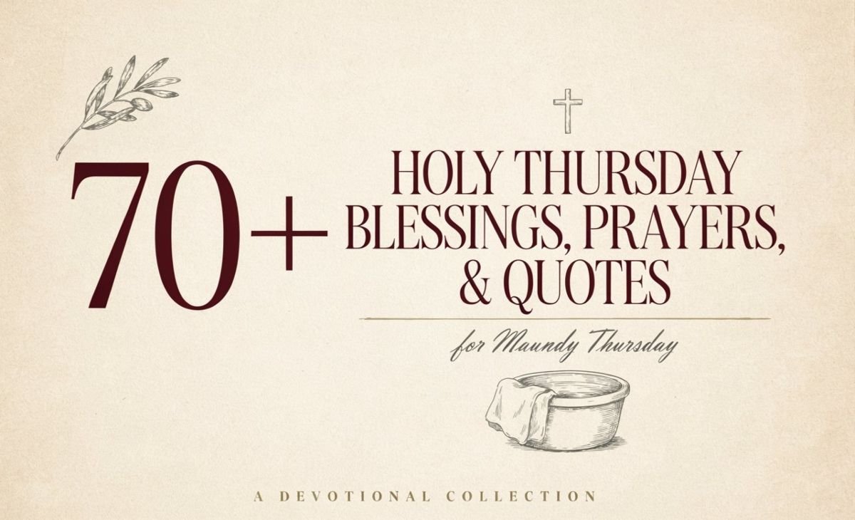 Holy Thursday Blessings
