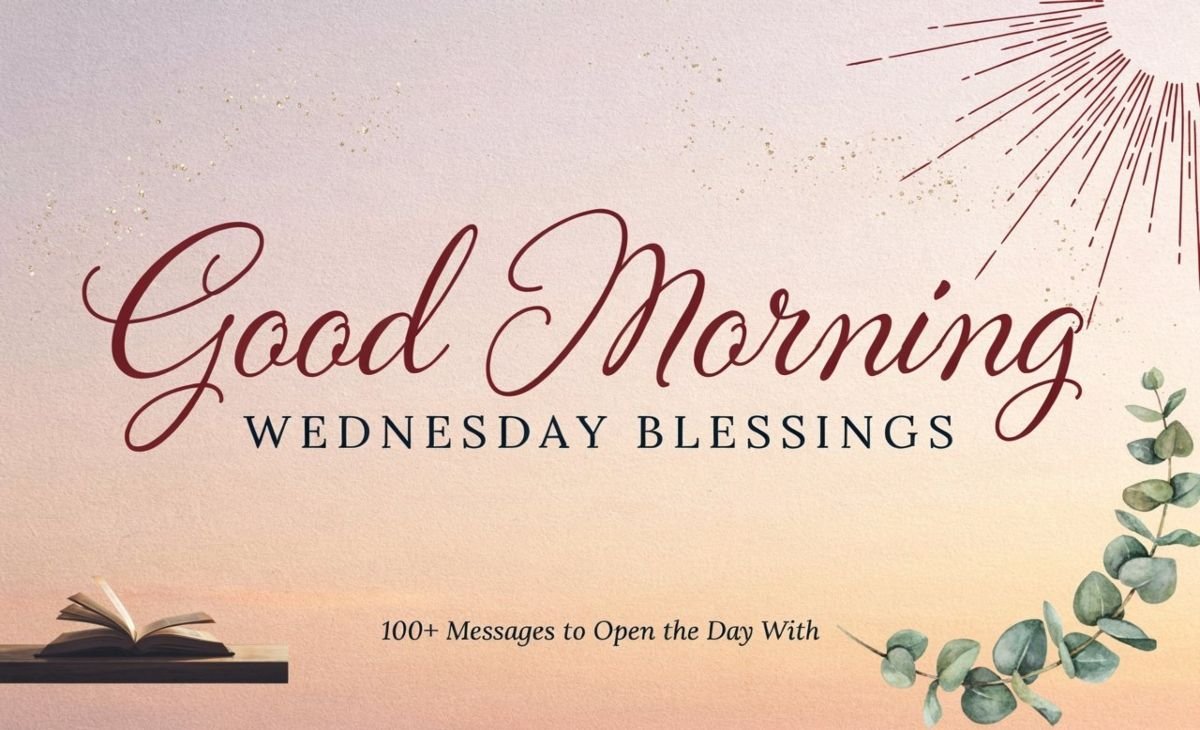Good Morning Wednesday Blessings