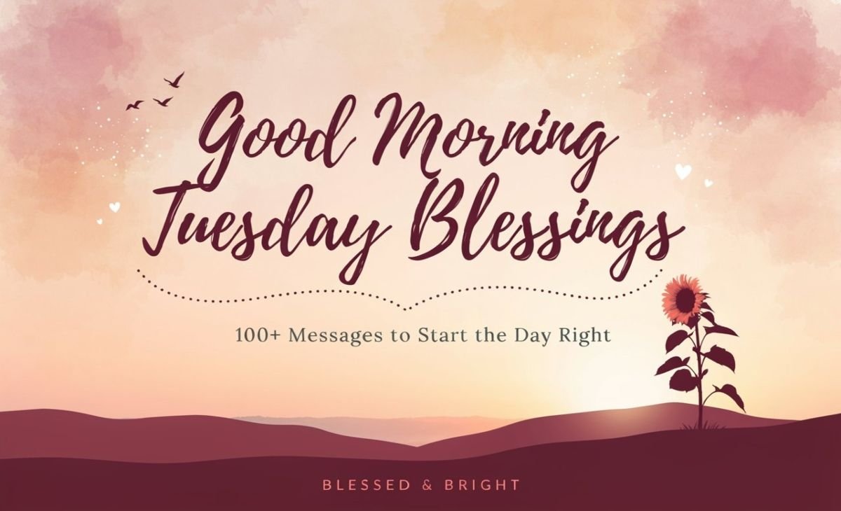 Good Morning Tuesday Blessings